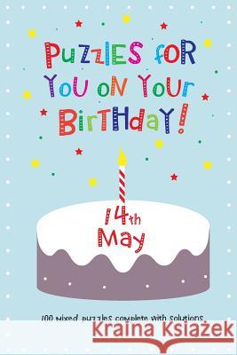 Puzzles for you on your Birthday - 14th May Media, Clarity 9781496110398 Createspace - książka