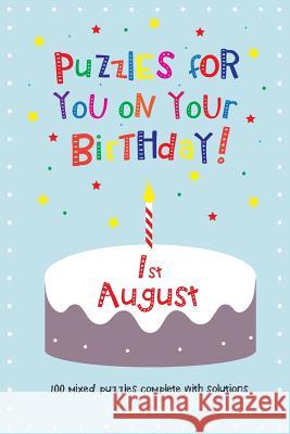 Puzzles for you on your Birthday - 1st August Media, Clarity 9781500253257 Createspace - książka