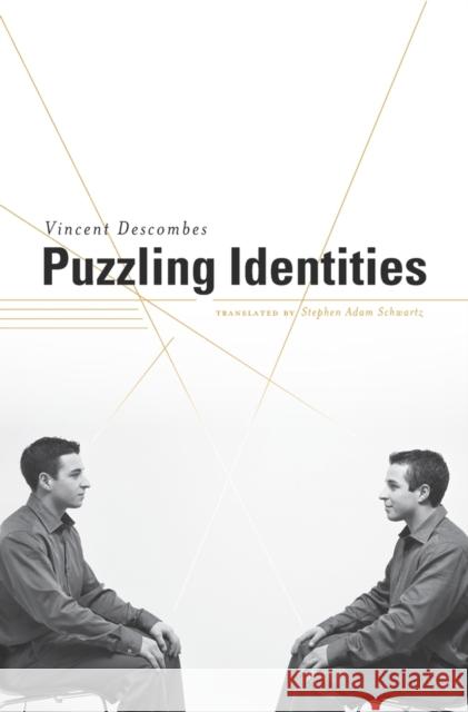 Puzzling Identities Vincent Descombes Stephen Adam Schwartz 9780674732148 Harvard University Press - książka