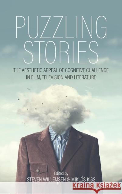 Puzzling Stories: The Aesthetic Appeal of Cognitive Challenge in Film, Television and Literature Steven Willemsen Mikl 9781800735910 Berghahn Books - książka