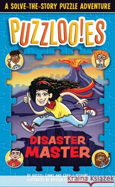 Puzzlooies! Disaster Master: A Solve-the-Story Puzzle Adventure Russell Ginns 9780525572176 Random House USA Inc - książka