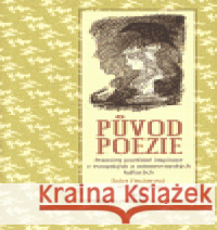 Původ poezie Jiří Starý 9788072038527 Argo - książka