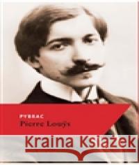 Pybrac Pierre Louys 9788090474529 Artes Liberales - książka