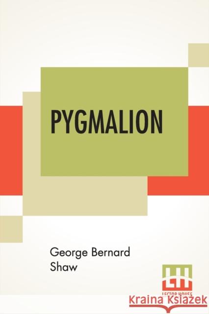 Pygmalion George Bernard Shaw 9789353361099 Lector House - książka