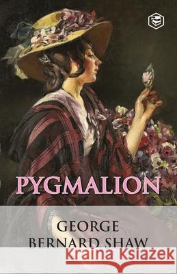 Pygmalion George Bernard Shaw 9789391316853 Sanage Publishing - książka