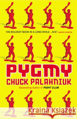 Pygmy Chuck Palahniuk 9780099526971 Vintage, London - książka