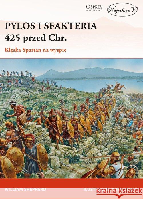 Pylos i Sfakteria 425 przed Chr. Shepherd William 9788378898818 Napoleon V - książka