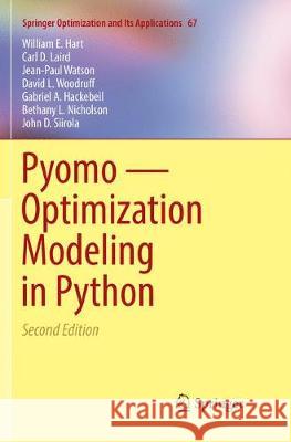 Pyomo -- Optimization Modeling in Python Hart, William E. 9783319864822 Springer - książka