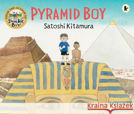 Pyramid Boy Satoshi Kitamura 9781529525403 Walker Books Ltd - książka