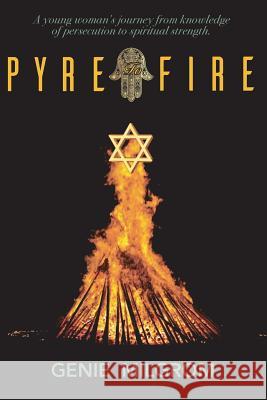Pyre To Fire Milgrom, Genie 9781976594519 Createspace Independent Publishing Platform - książka