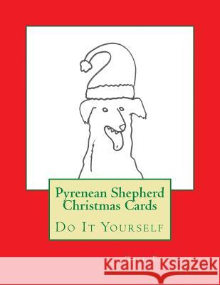 Pyrenean Shepherd Christmas Cards: Do It Yourself Gail Forsyth 9781517687946 Createspace - książka
