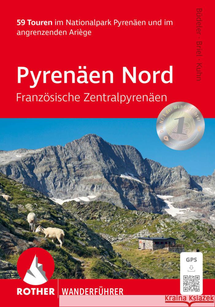 Pyrenäen Nord - Französische Zentralpyrenäen Büdeler, Roger, Briel, Fabian, Kuhn, Mira 9783763348640 Bergverlag Rother - książka