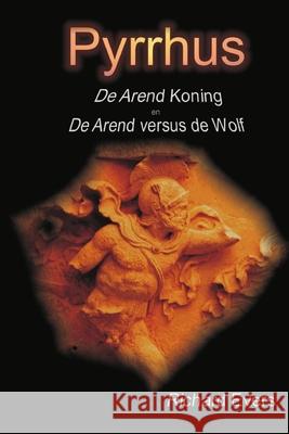 Pyrrhus Richard Evers 9781409279778 Lulu.com - książka