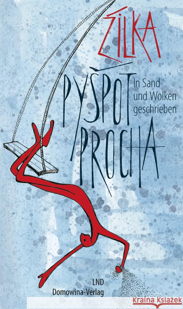 Pyspot procha/ In Sand und Wolken geschrieben Zilka 9783742027450 Domowina-Verlag - książka