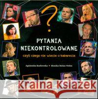 Pytania niekontrolowane Kozłowska Agnieszka Molas-Wołos Monika 9788363264031 Art test - książka