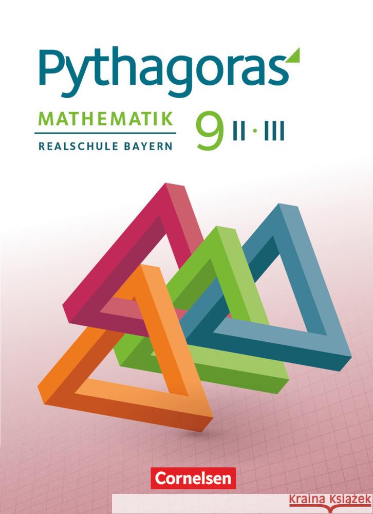 Pythagoras - Realschule Bayern - 9. Jahrgangsstufe (WPF II/III) Schülerbuch Klein, Hannes 9783060411108 Cornelsen Verlag - książka