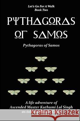 Pythagoras of Samos (Let's Go For A Walk; Book Two) Calvi, Marisa 9780980350630 Marisa Calvi - książka