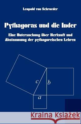 Pythagoras Und Die Inder Schroeder, Leopold von   9783861956402 Salzwasser-Verlag - książka