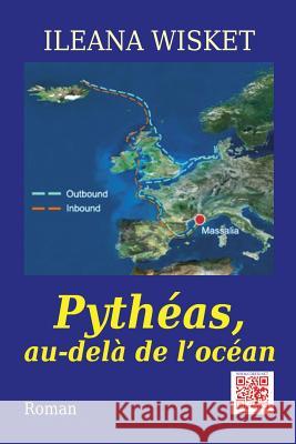 Pytheas, au-dela de l'ocean: Roman Poenaru, Vasile 9781974335374 Createspace Independent Publishing Platform - książka