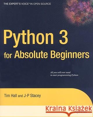 Python 3 for Absolute Beginners Tim Hall 9781430216322 Apress - książka