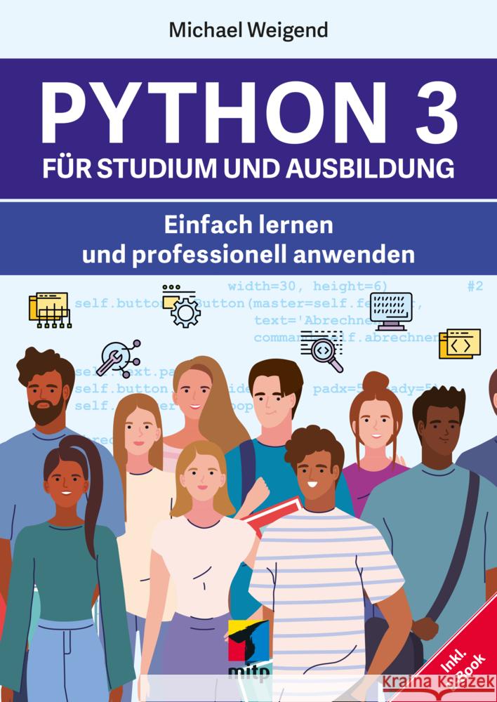 Python 3 für Studium und Ausbildung Weigend, Michael 9783747504345 MITP - książka