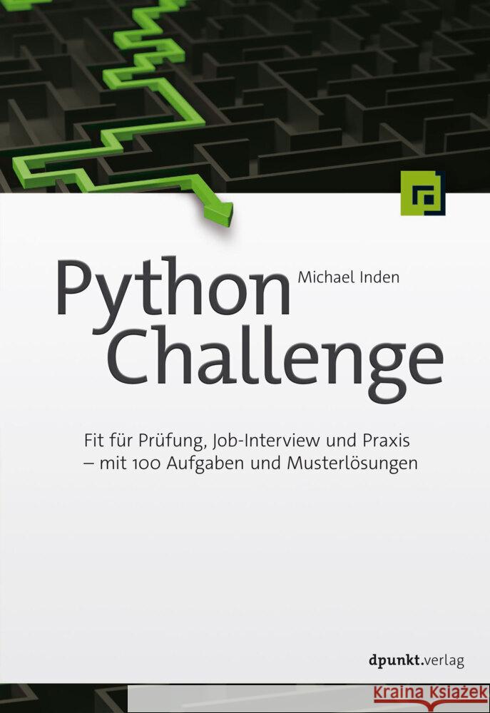 Python Challenge Inden, Michael 9783864908095 dpunkt - książka