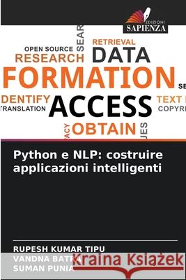 Python e NLP: costruire applicazioni intelligenti Rupesh Kuma Vandna Batra Suman Punia 9786207778041 Edizioni Sapienza - książka