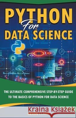 Python For Data Science Kevin Clark 9781393512349 Kevin Clark - książka