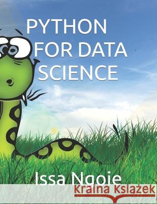 Python for Data Science Issa Ngoie 9798469333890 Independently Published - książka