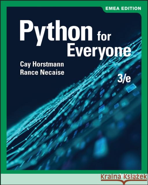 Python for Everyone, EMEA Edition Rance D. (College of William and Mary) Necaise 9781119638292 John Wiley & Sons Inc - książka