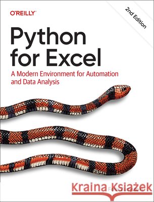 Python for Excel: A Modern Environment for Automation and Data Analysis Felix Zumstein 9798341640290 O'Reilly Media - książka
