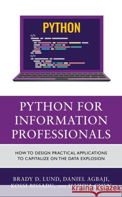 Python for Information Professionals Haihua Chen 9781538178256 Rowman & Littlefield - książka