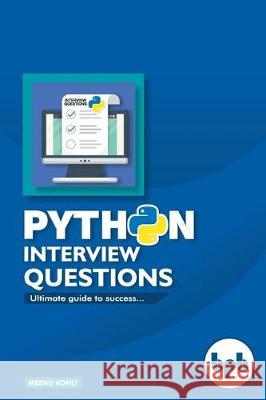 Python Interview Questions Meenu Kohi 9789388176743 Bpb Publications - książka
