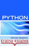Python Interview Questions, Answers, and Explanations: Python Programming Certification Review Itcookbook 9781933804545 Equity Press
