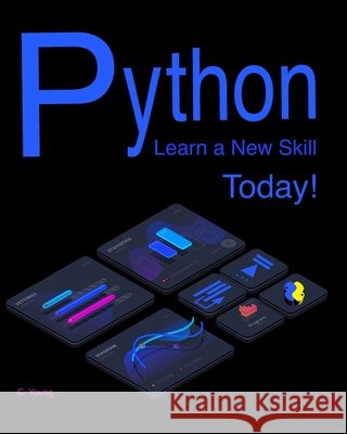 Python - Learn a New Skill Today: Lab 2: Business Expenses Wilson, Rachel 9798509006340 Independently published - książka