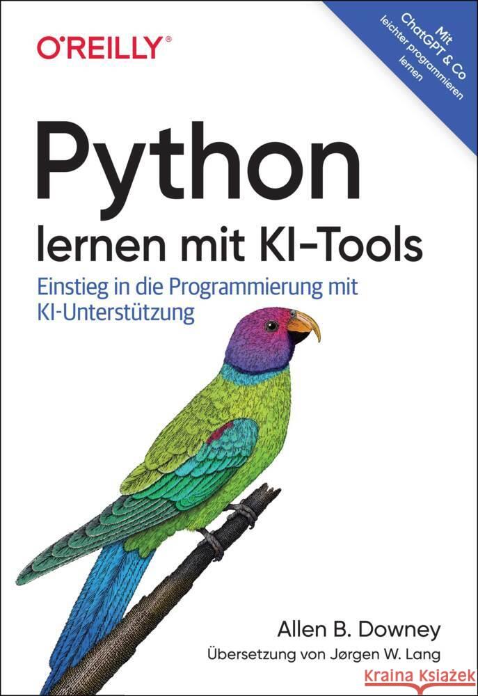 Python lernen mit KI-Tools Downey, Allen B. 9783960092599 O'Reilly - książka