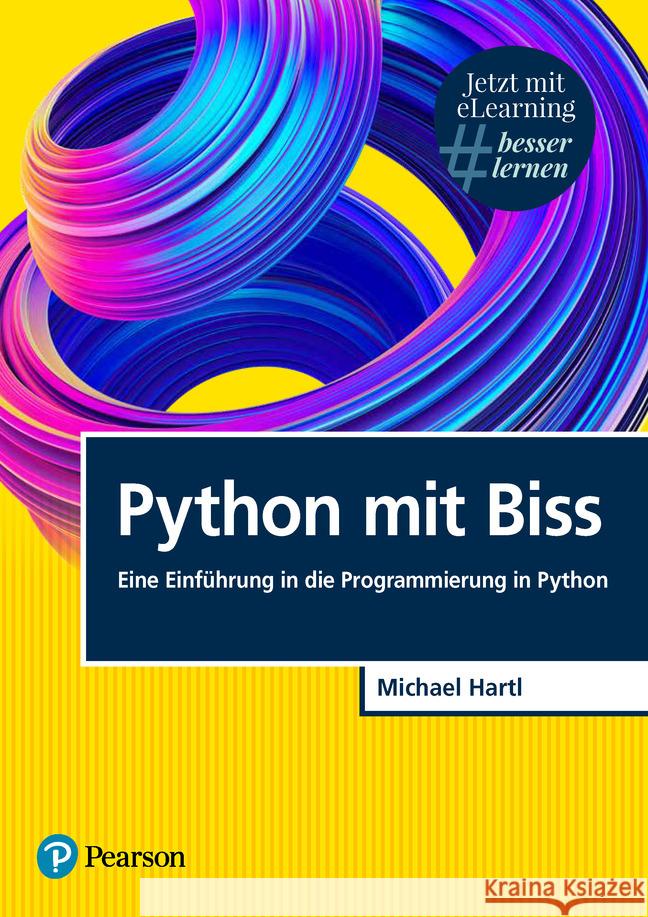 Python mit Biss, m. 1 Buch, m. 1 Beilage Hartl, Michael 9783868944600 Pearson Studium - książka