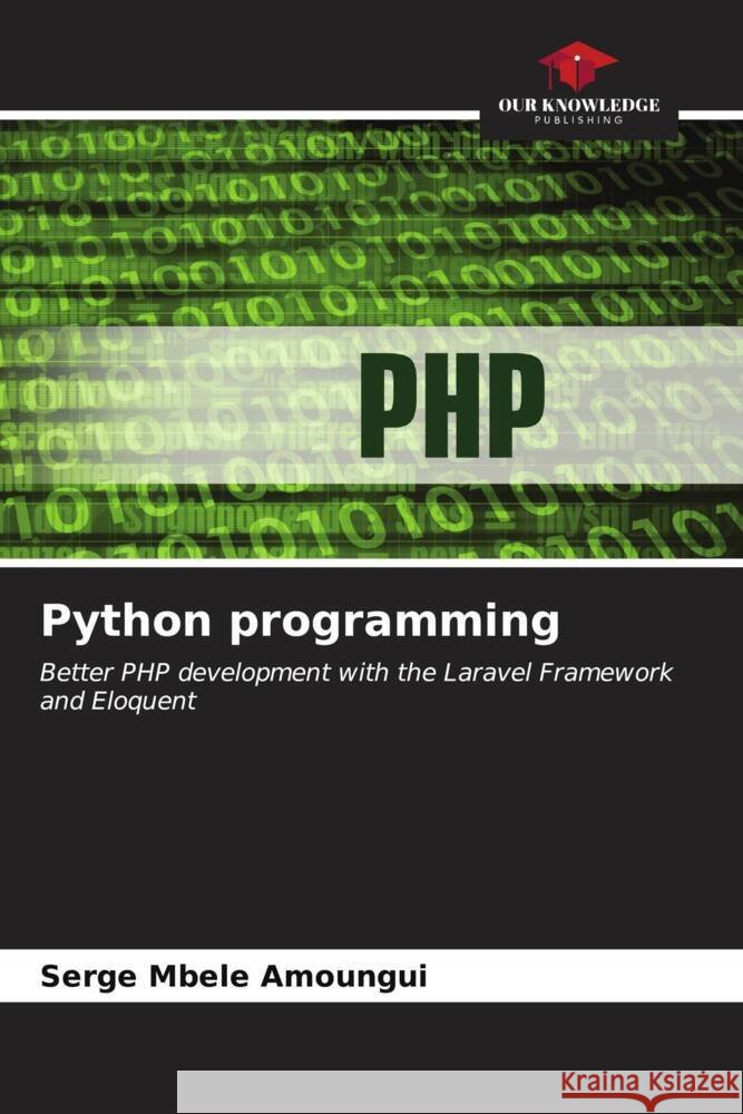 Python programming Serge Mbel 9786206604419 Our Knowledge Publishing - książka
