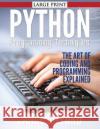 Python Programming Techniques: The Art of Coding and Programming Explained    9781632873187 Speedy Publishing LLC