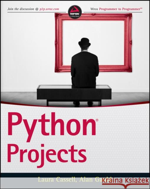 Python Projects Cassell, Laura; Gauld, Alan 9781118908662 John Wiley & Sons - książka