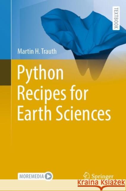 Python Recipes for Earth Sciences Martin H. Trauth   9783031077180 Springer International Publishing AG - książka