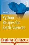 Python Recipes for Earth Sciences Martin H. Trauth 9783031077210 Springer International Publishing AG
