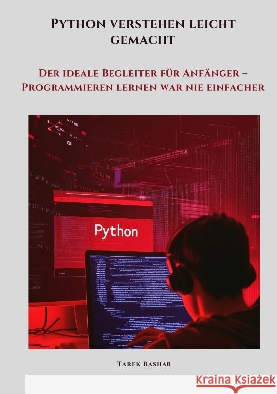 Python verstehen leicht gemacht Bashar, Tarek 9783384461292 tredition - książka