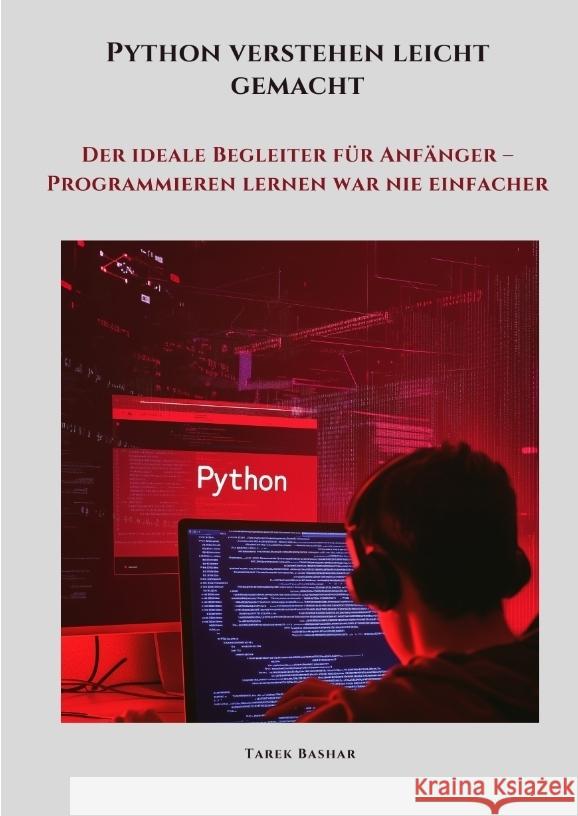 Python verstehen leicht gemacht Bashar, Tarek 9783384461308 tredition - książka