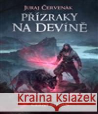 Přízraky na Devíně Juraj Červenák 9788074563089 Brokilon - książka