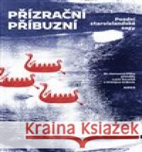 Přízrační příbuzní Ester Tajrychová 9788025745175 Argo - książka