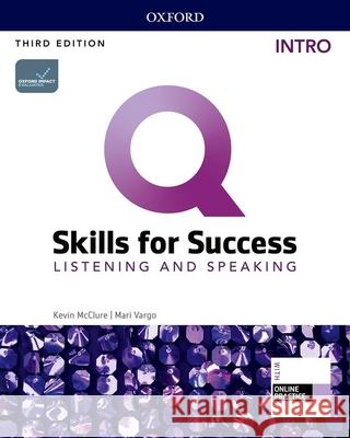 Q3e Intro Listening and Speaking Student Book and IQ Online Pack [With eBook] Oxford University Press 9780194905121 Oxford University Press - książka