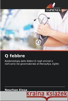 Q febbre Nourhan Eissa 9786205256978 Edizioni Sapienza - książka