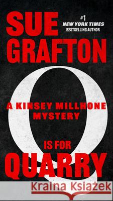 Q Is for Quarry Sue Grafton 9780399575181 G.P. Putnam's Sons - książka