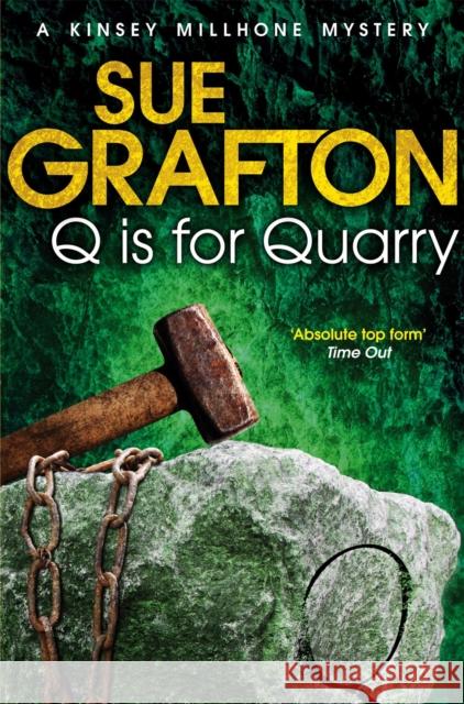 Q is for Quarry Sue Grafton 9781447212386 Pan Macmillan - książka